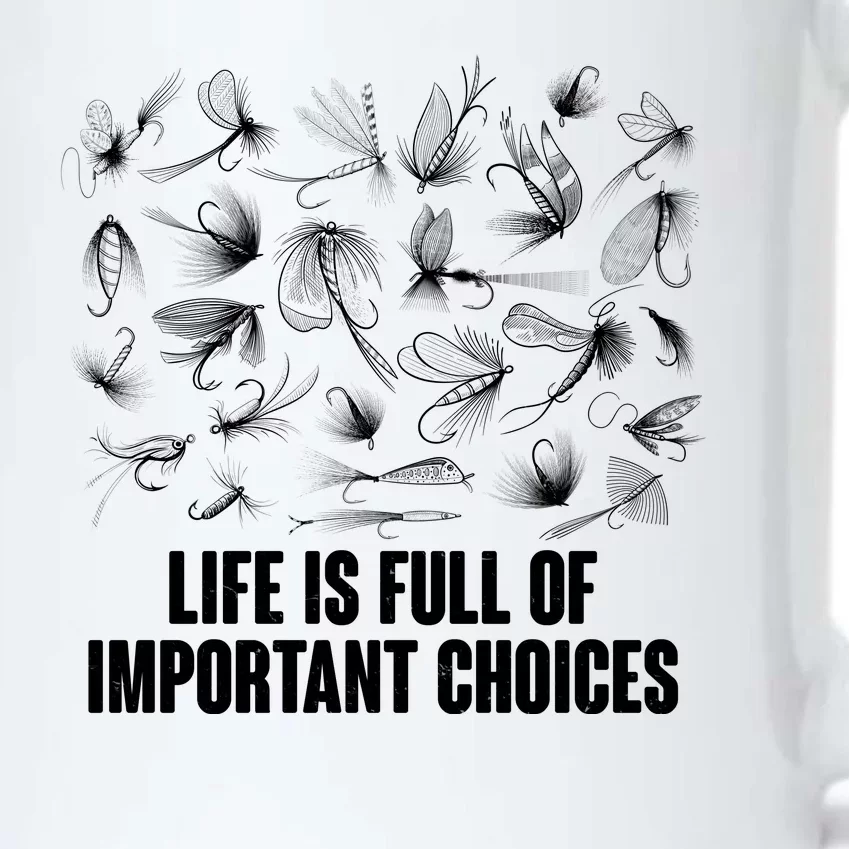 Funny Life Is Full Of Important Choices Fly Fishing Lures Black Color Changing Mug