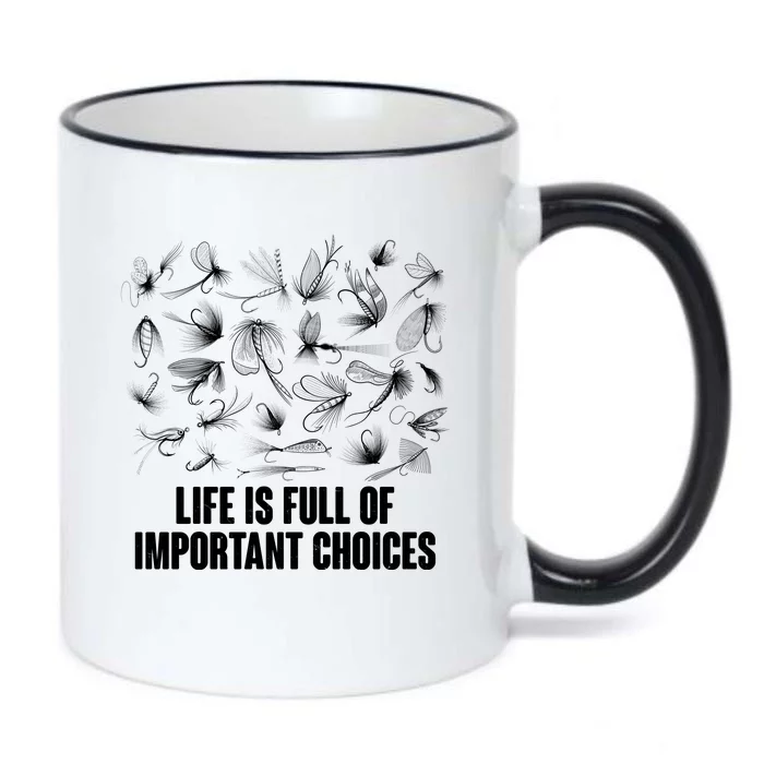 Funny Life Is Full Of Important Choices Fly Fishing Lures Black Color Changing Mug