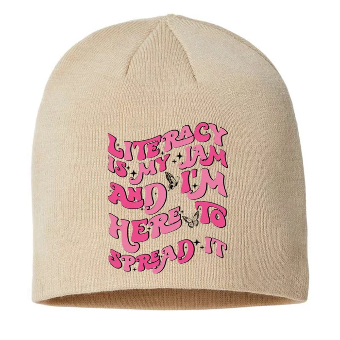 Funny Literacy Is My Jam And IM Here To Spread It 8 1/2in Sustainable Knit Beanie