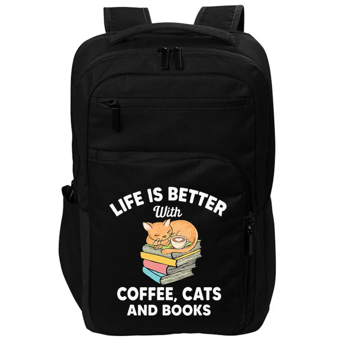 Funny Life Is Better With Coffee Cats & Books Impact Tech Backpack