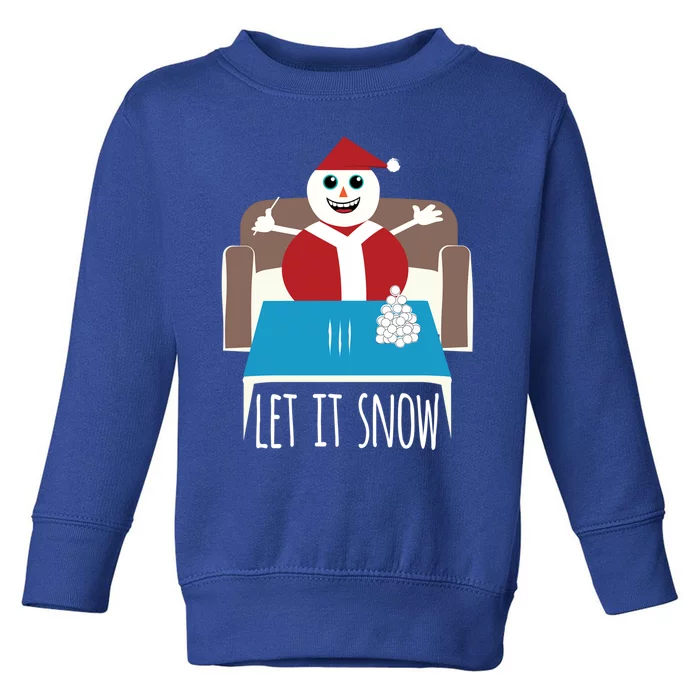 Funny Let It Snow Snow Removed Ban Drug Reference Xmas Gift Toddler Sweatshirt