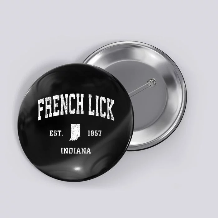 French Lick Indiana In Vintage Athletic Sports Button