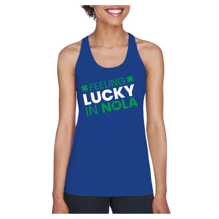 Feeling Lucky In Nola Funny St Patricks Day Women's Racerback Tank