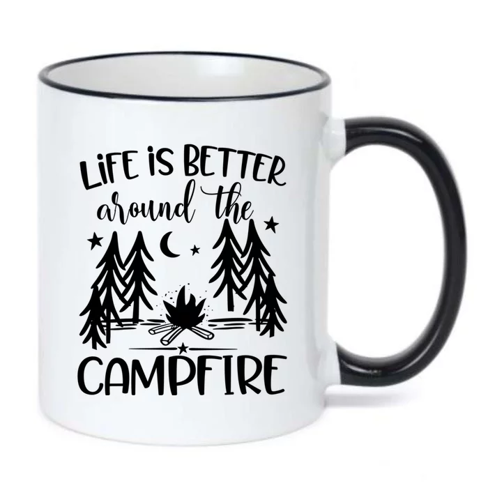 Funny Life Is Better Around The Campfire Gift Black Color Changing Mug