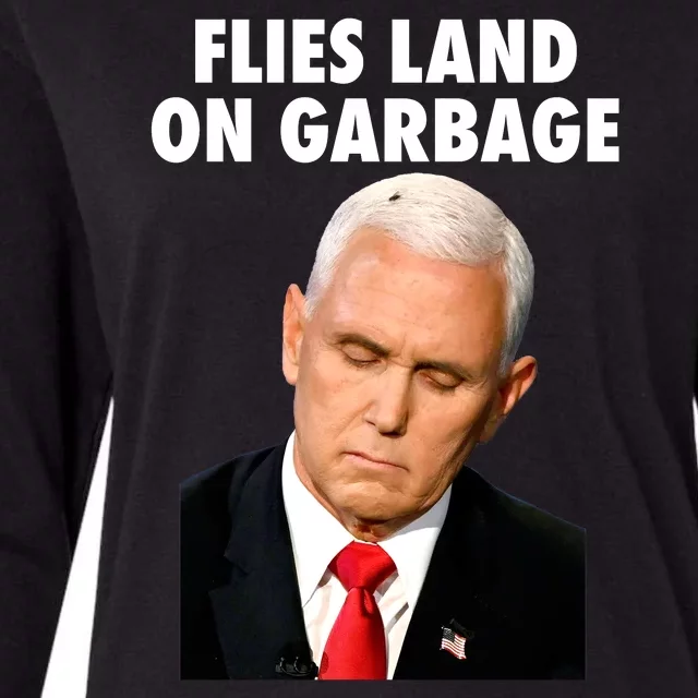 Flies Land On Garbage Mike Pence Debate Fly Womens Cotton Relaxed Long Sleeve T-Shirt