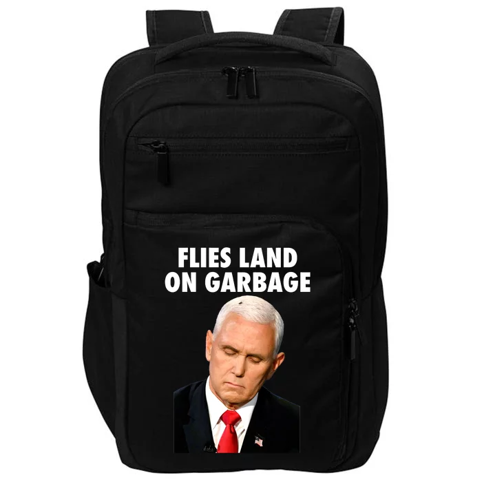 Flies Land On Garbage Mike Pence Debate Fly Impact Tech Backpack