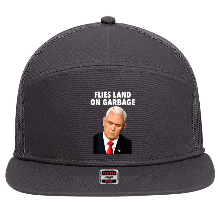 Flies Land On Garbage Mike Pence Debate Fly 7 Panel Mesh Trucker Snapback Hat