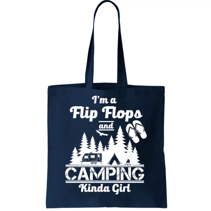 Flip Flops and Camping Kinda Girl Tote Bag