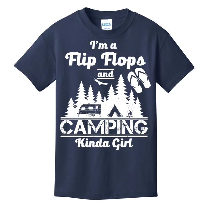 Flip Flops and Camping Kinda Girl Kids T-Shirt