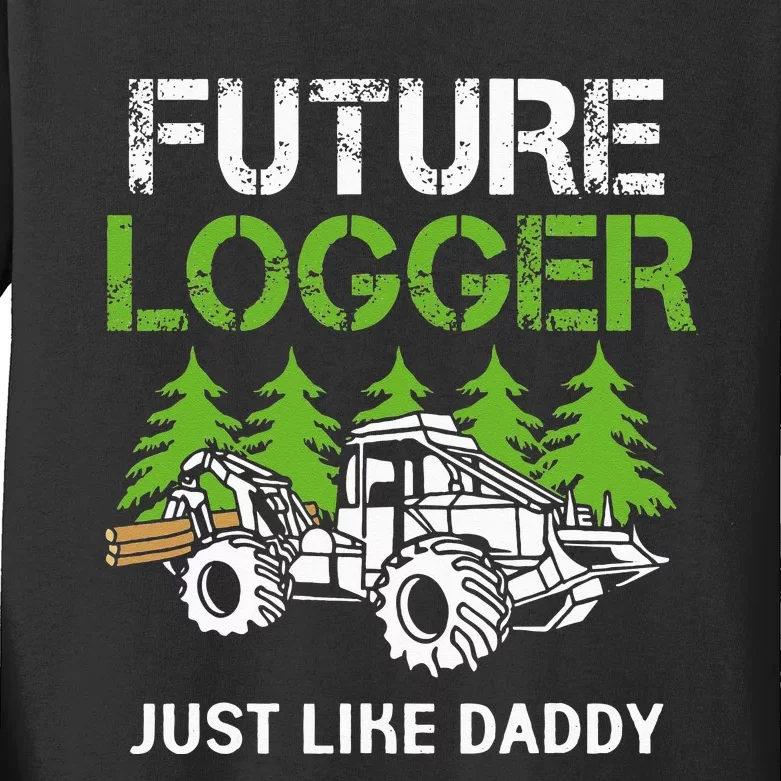 Future Logger Just Like Daddy Logger Kids Long Sleeve Shirt