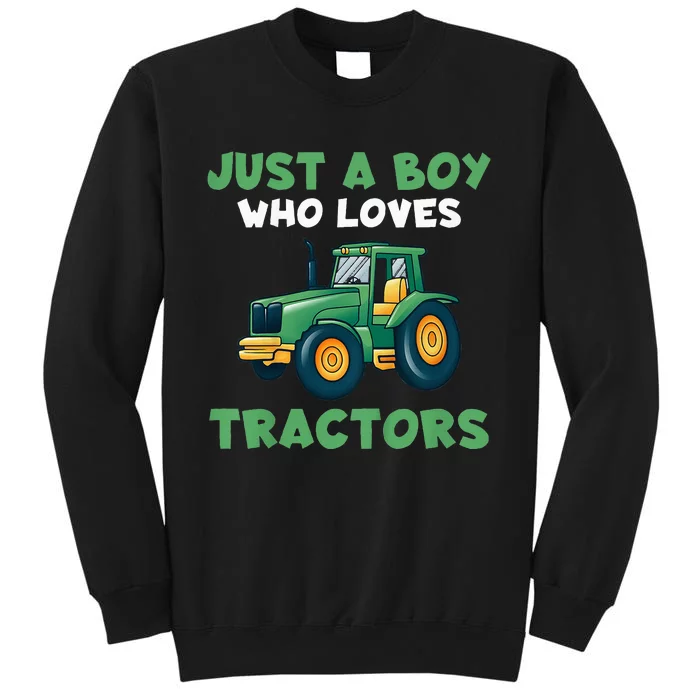 Farm Lifestyle Just A Who Loves Tractors Sweatshirt