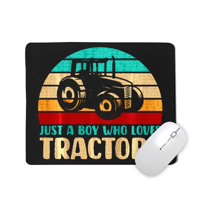 Farm Lifestyle Just A Boy Who Loves Tractors Mousepad