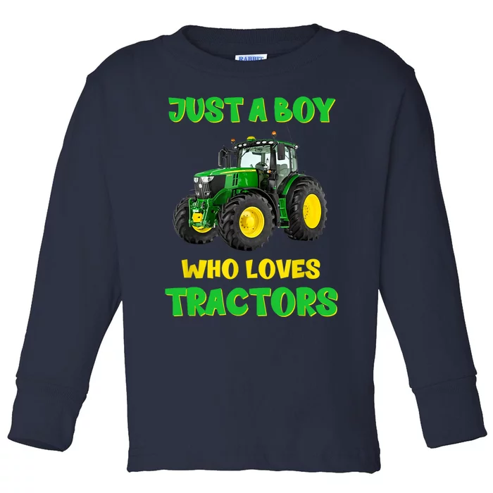 Farm Lifestyle Just A Boy Who Loves Tractors Boy Teens Toddler Long Sleeve Shirt