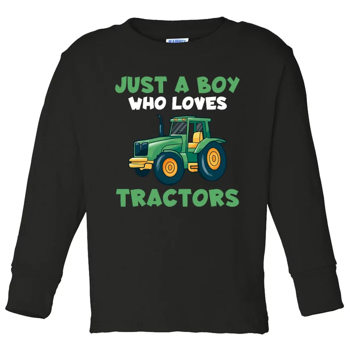 Farm Lifestyle Just A Boy Who Loves Tractors Toddler Long Sleeve Shirt