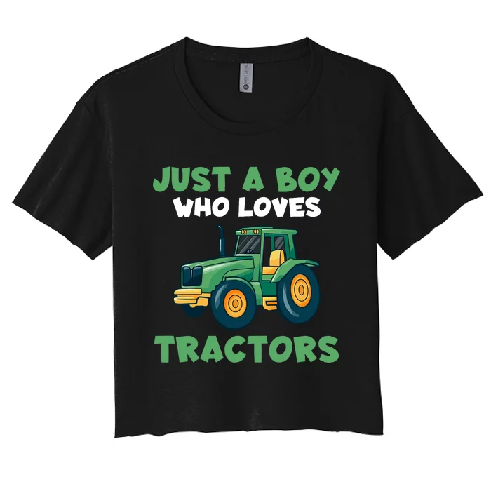 Farm Lifestyle Just A Boy Who Loves Tractors Women's Crop Top Tee