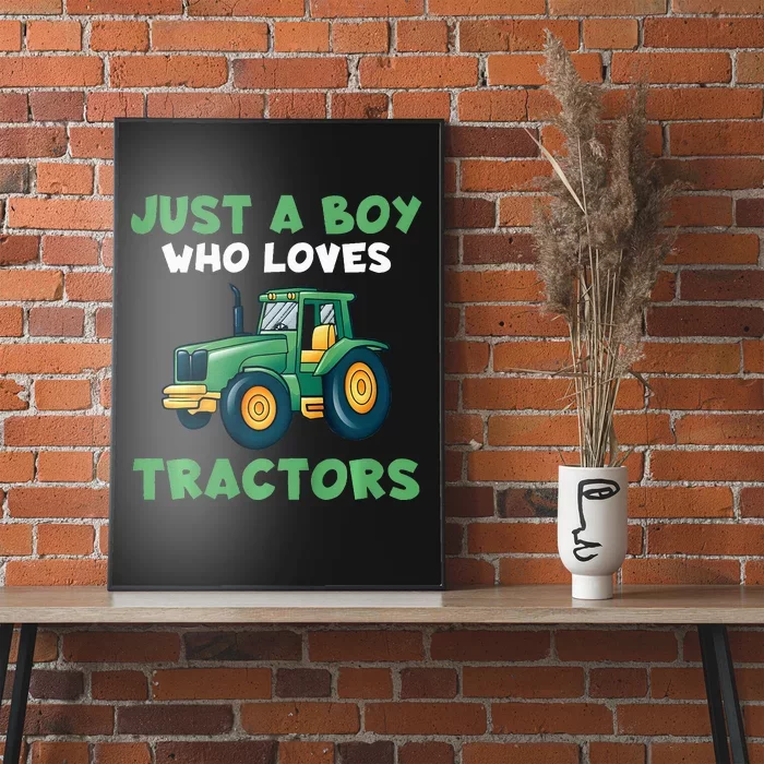 Farm Lifestyle Just A Boy Who Loves Tractors Poster