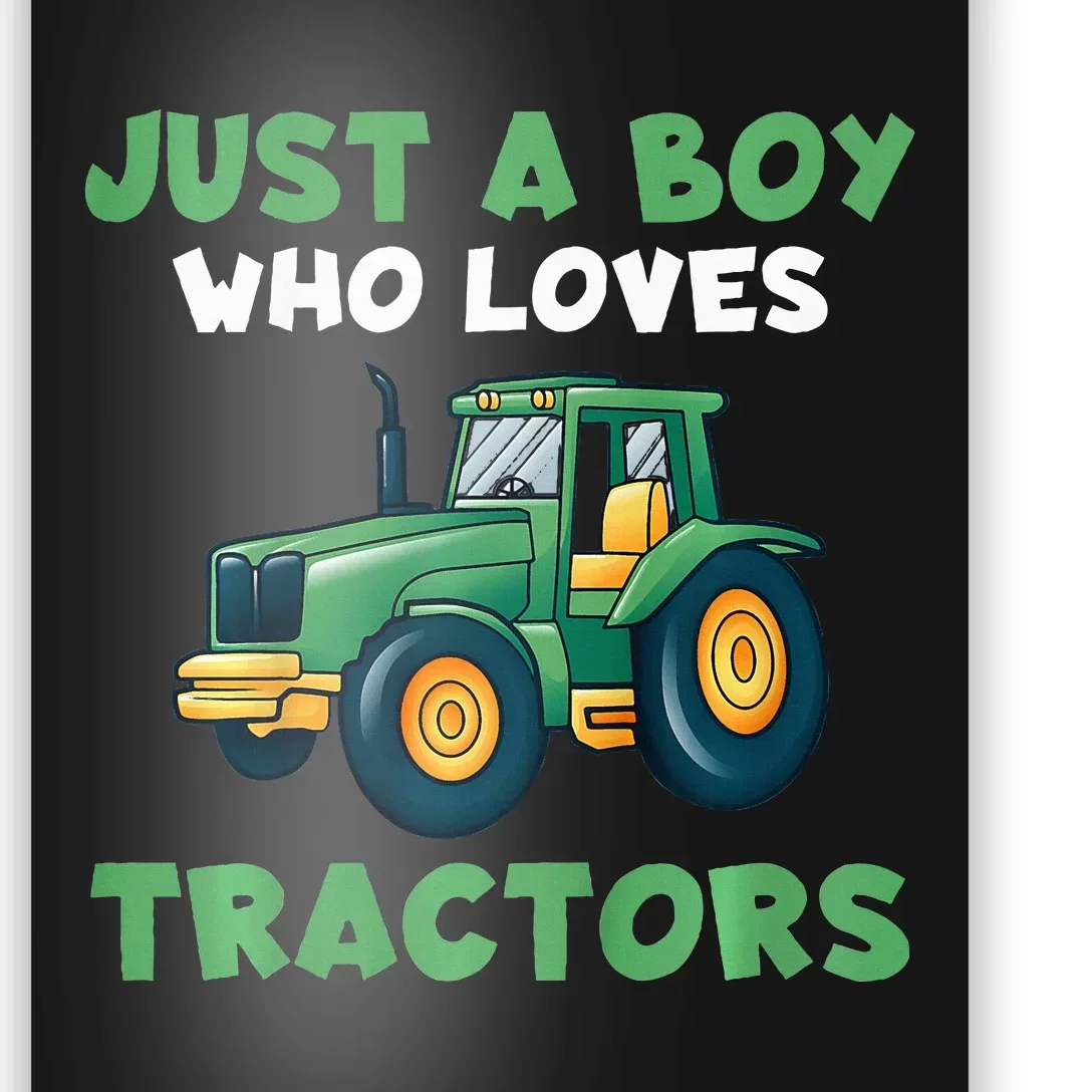 Farm Lifestyle Just A Boy Who Loves Tractors Poster