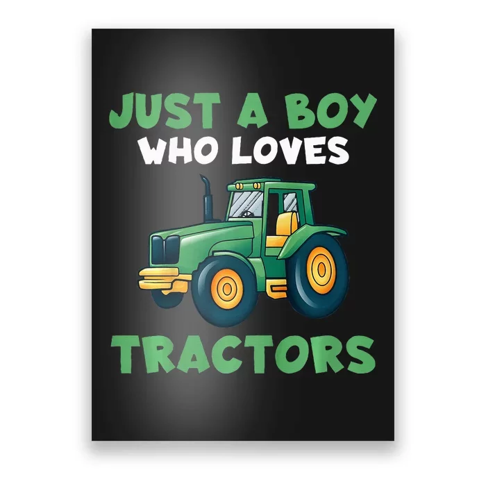 Farm Lifestyle Just A Boy Who Loves Tractors Poster