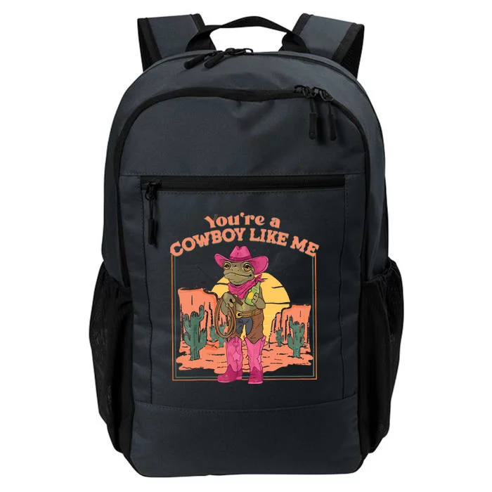 Youre A Cowboy Like Me Funny Frog Hat Cowgirl Daily Commute Backpack