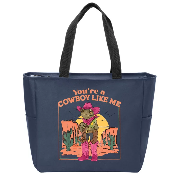 Youre A Cowboy Like Me Funny Frog Hat Cowgirl Zip Tote Bag