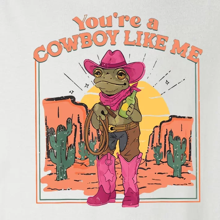 Youre A Cowboy Like Me Funny Frog Hat Cowgirl Toddler Long Sleeve Shirt