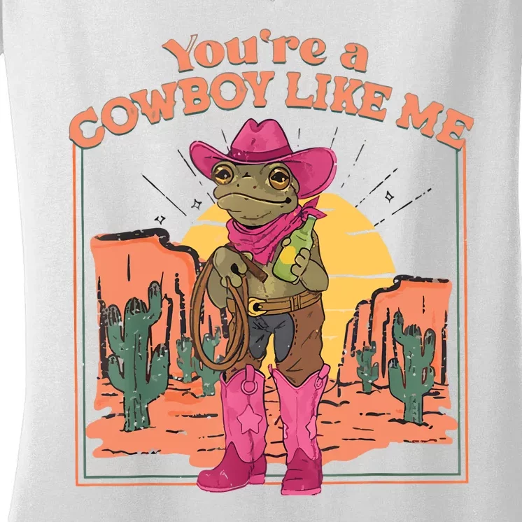 Youre A Cowboy Like Me Funny Frog Hat Cowgirl Women's V-Neck T-Shirt