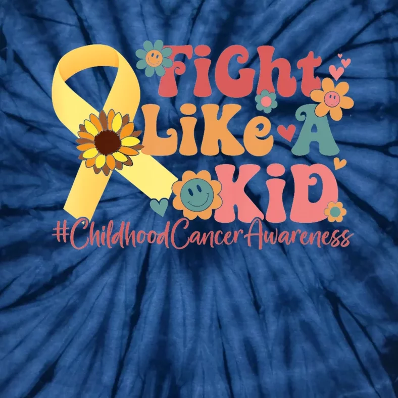 Fight Like Kids For Childhood Cancer Awareness Tie-Dye T-Shirt