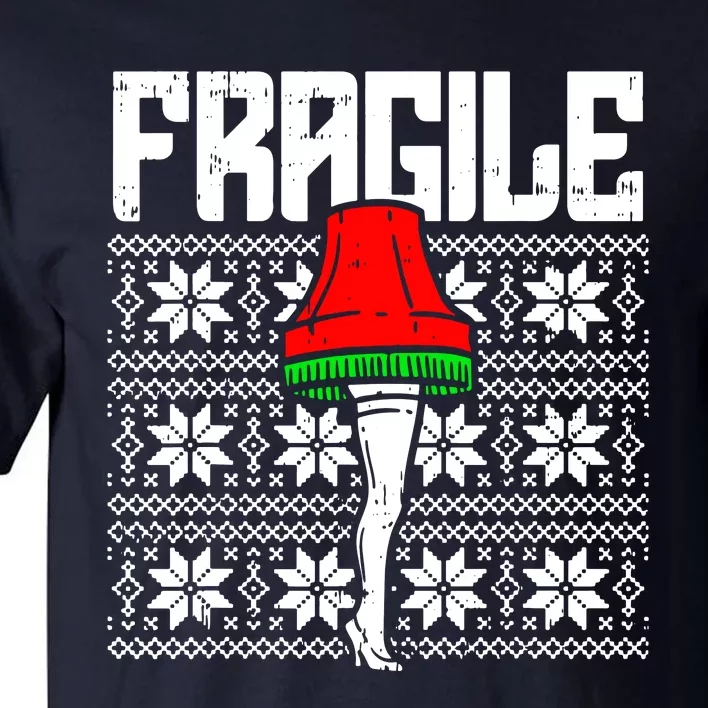 Fragile Leg Lamp Ugly Christmas Tall T-Shirt