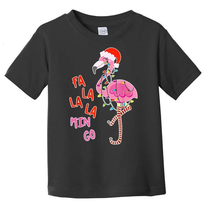 Fa La La La Min Go Flamingo Christmas Toddler T-Shirt