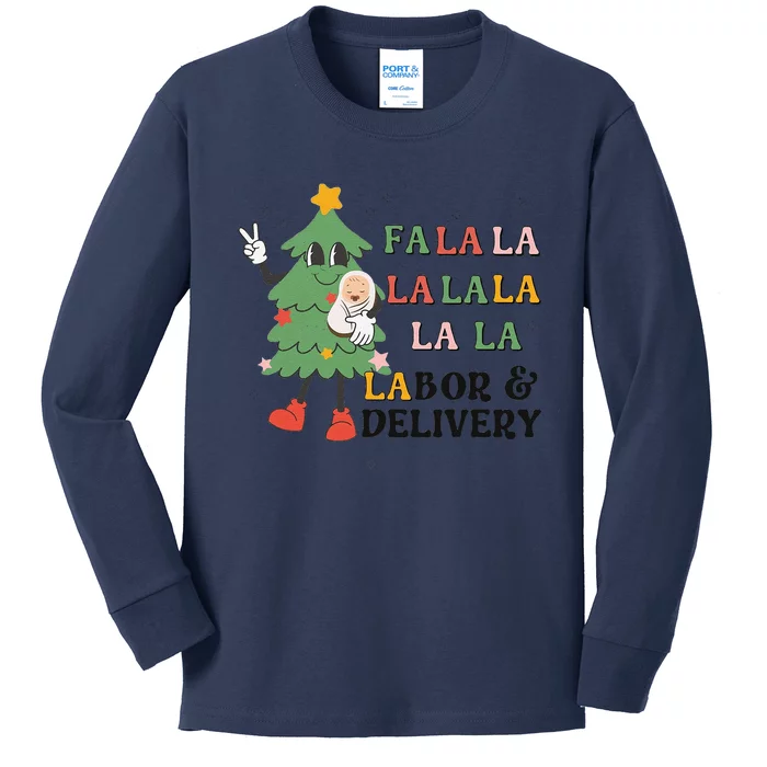 Fa La La La Labor And Delivery Nurse Funny Christmas Holiday Kids Long Sleeve Shirt