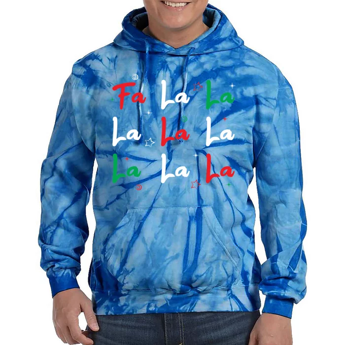 Fa La La Christmas Singer Great Gift Tie Dye Hoodie