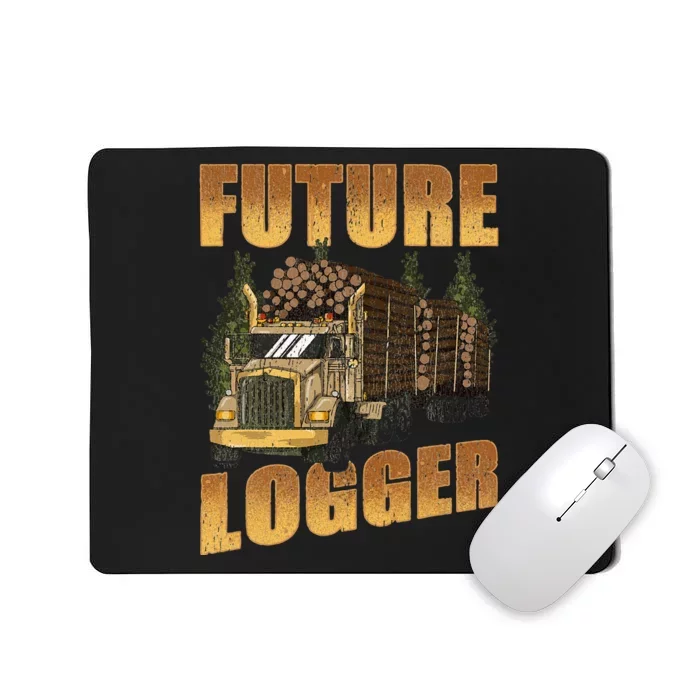 Future Logger Lumberjack Wood Cutter Logging Sawmill Gift Mousepad