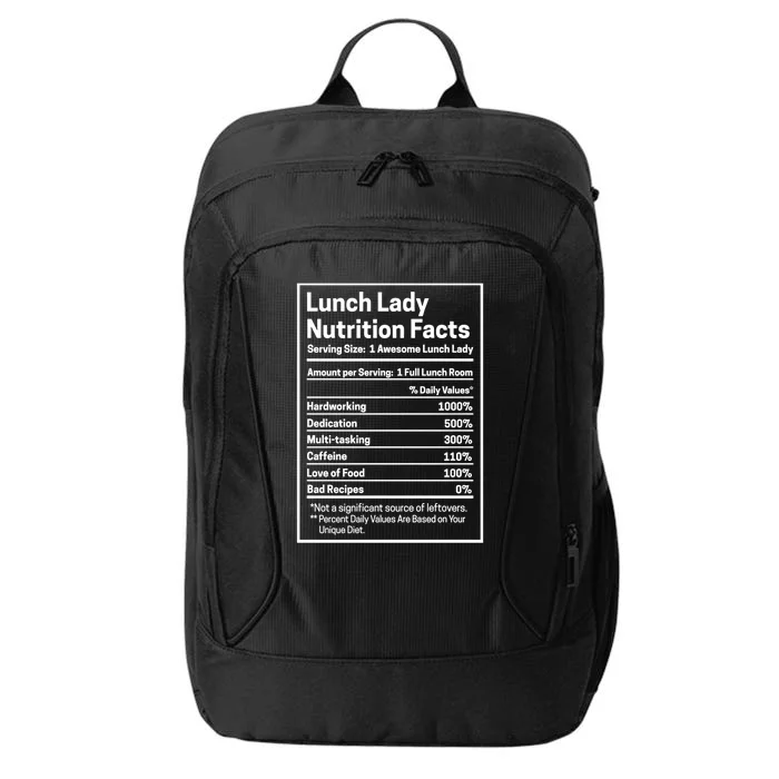 Funny Lunch Lady Nutrition Facts School Cafeteria Cooks Funny Gift City Backpack