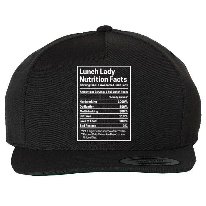 Funny Lunch Lady Nutrition Facts School Cafeteria Cooks Cool Gift Wool Snapback Cap