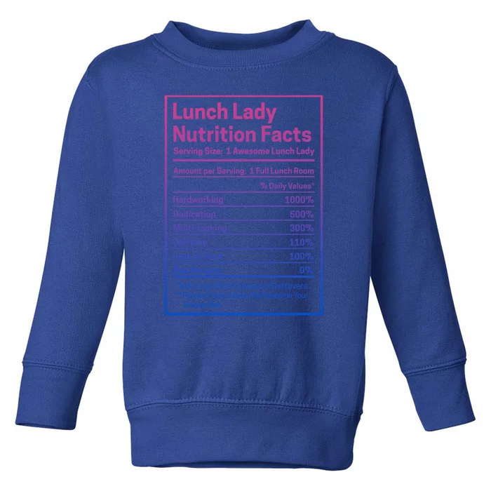 Funny Lunch Lady Nutrition Facts School Cafeteria Cooks Gift Toddler Sweatshirt