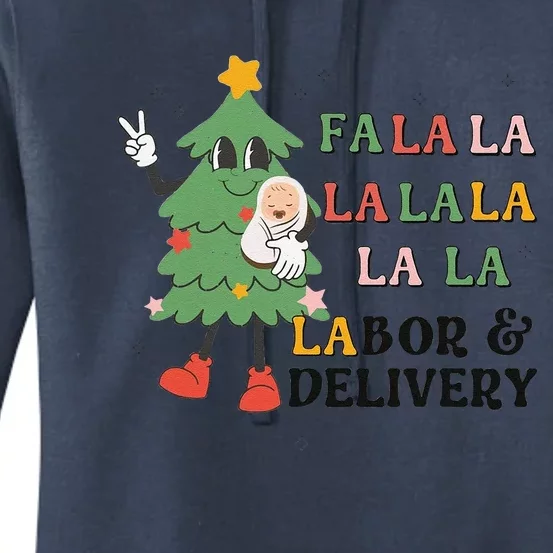 Fa La La La Labor And Delivery Nurse Funny Christmas Holiday Women's Pullover Hoodie