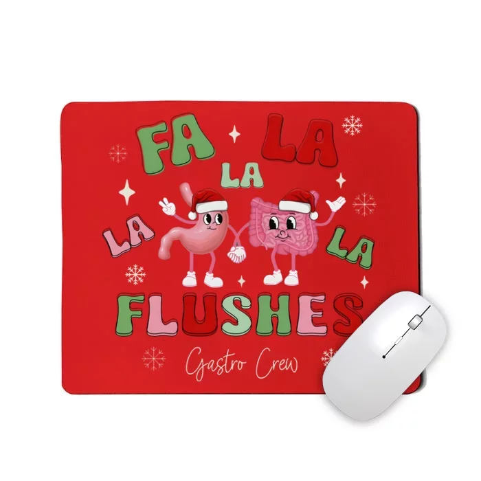 Fa La La La Flushes Gastro Crew Christmas Gi Nurse Mousepad