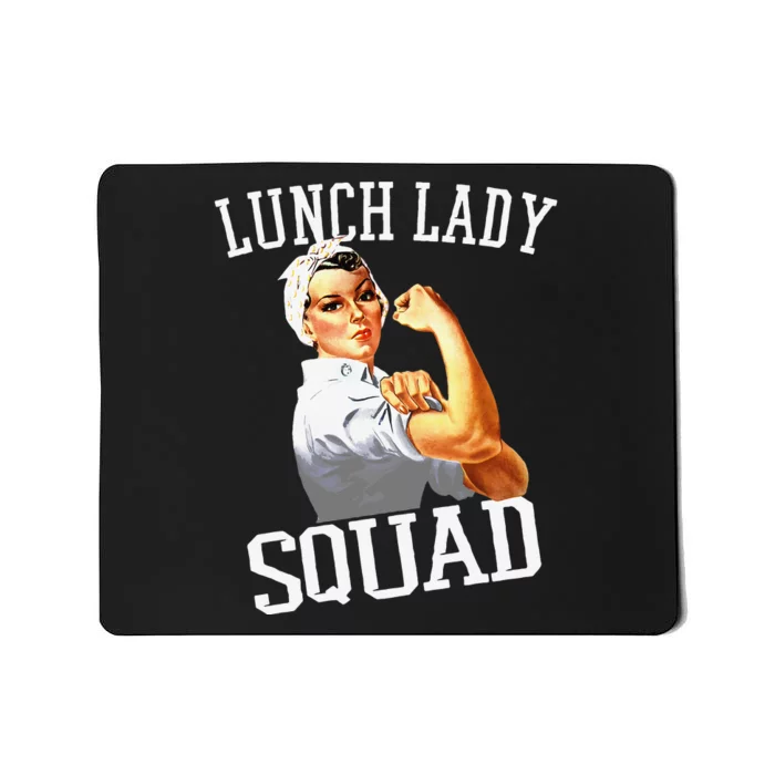 Funny Lunch Lady Gifts Cafeteria Worker Lunch Lady Squad Mousepad