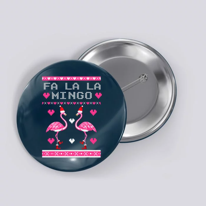 Fa La La La Mingo Flamingo Santa Pink Ugly Christmas Button