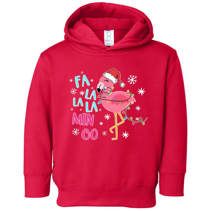 Fa La La La Mingo Funny Holiday Season Christmas Flamigo Toddler Hoodie