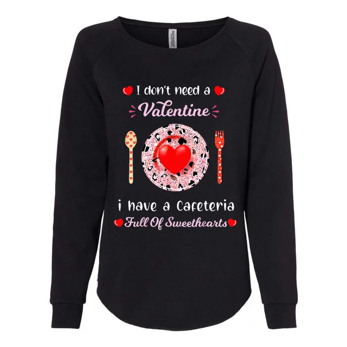 Funny Lunch Lady Valentines Day For Lunch Lady Cafeteria Womens California Wash Sweatshirt