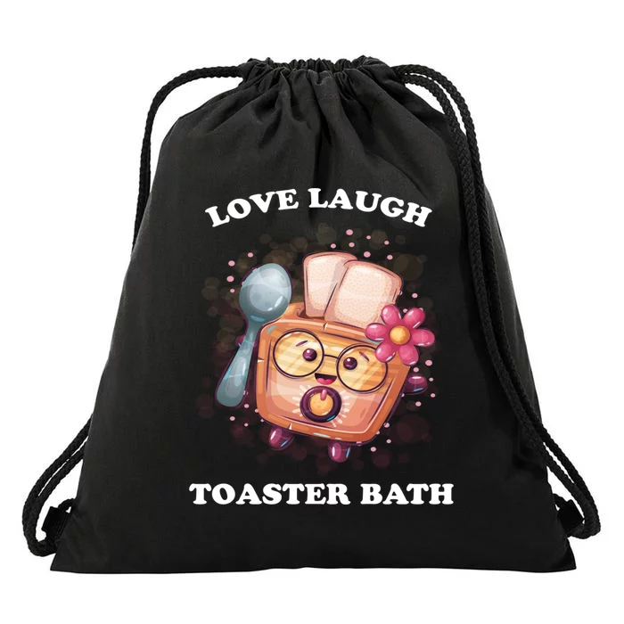 Funny Live Laugh Toaster Bath Drawstring Bag