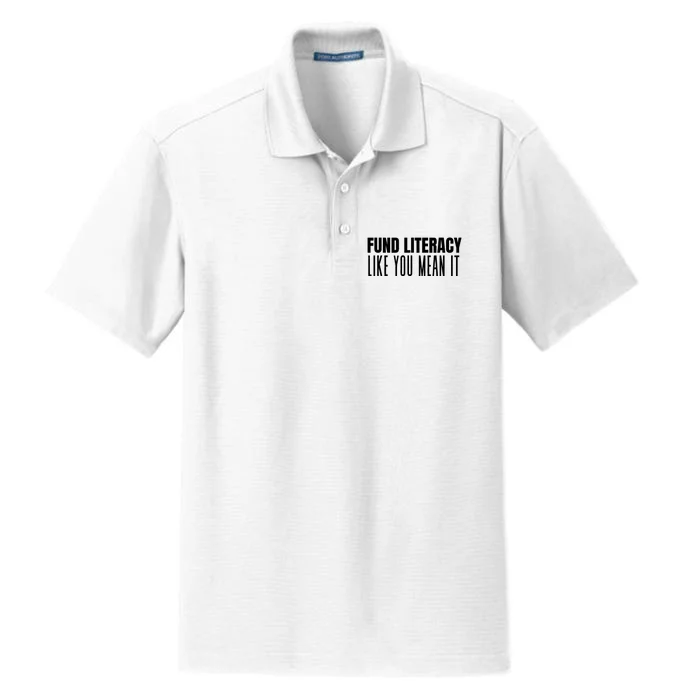 Fund Literacy Like You Mean It Dry Zone Grid Performance Polo