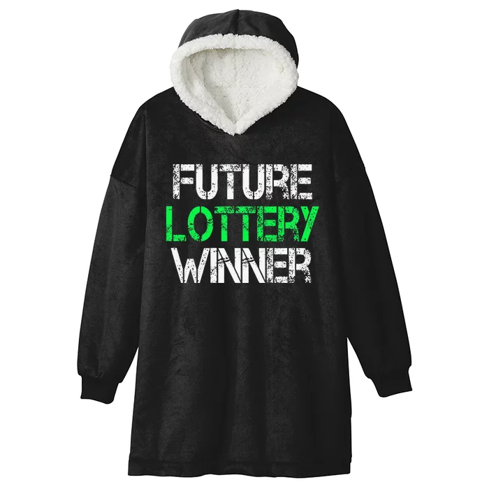 Funny Lottery Lover Scratch Off Future Lottery Winner Hooded Wearable Blanket