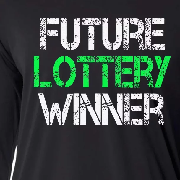 Funny Lottery Lover Scratch Off Future Lottery Winner Cooling Performance Long Sleeve Crew