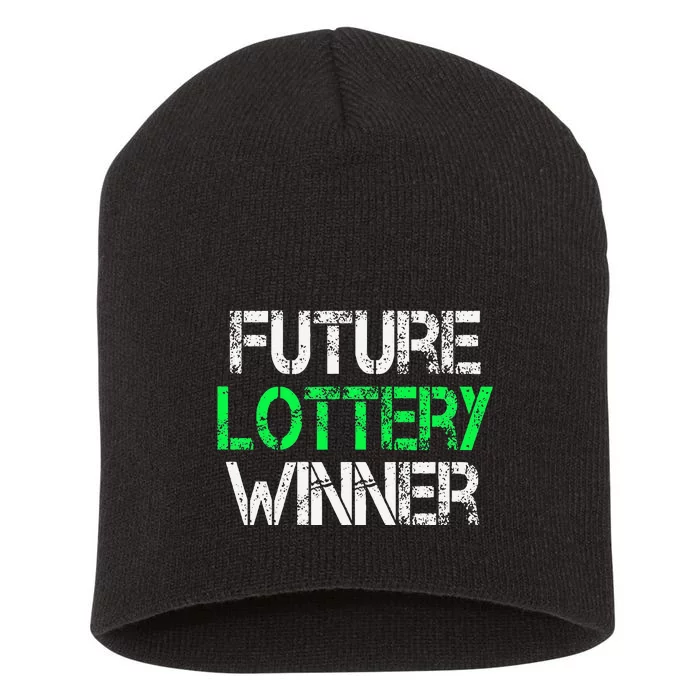 Funny Lottery Lover Scratch Off Future Lottery Winner Short Acrylic Beanie