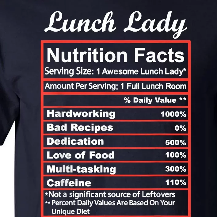 Funny Lunch Lady Nutrition Facts School Cafeteria Cooks Tall T-Shirt