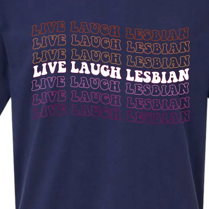 Funny Live Laugh Lesbian Pride LGBTQ Matching Family Women Sueded Cloud Jersey T-Shirt