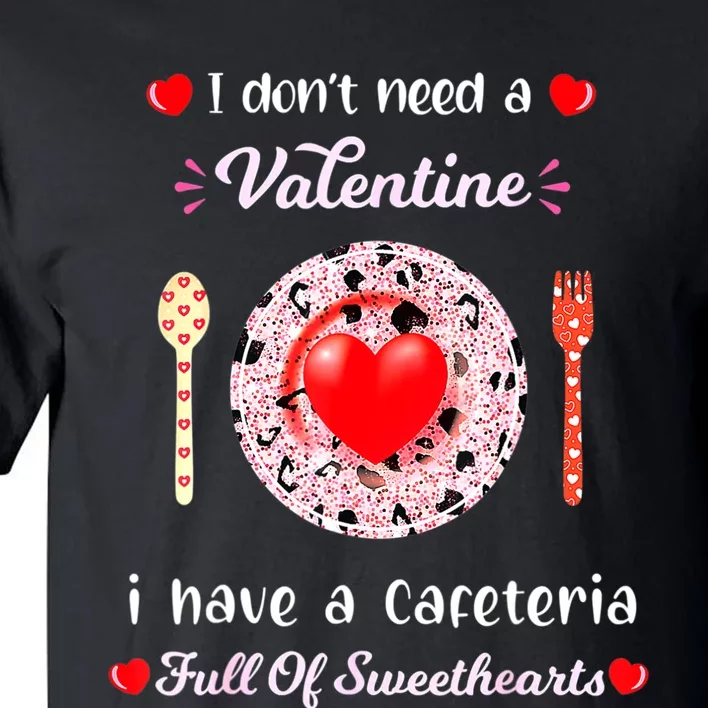 Funny Lunch Lady Valentines Day For Lunch Lady Cafeteria Tall T-Shirt