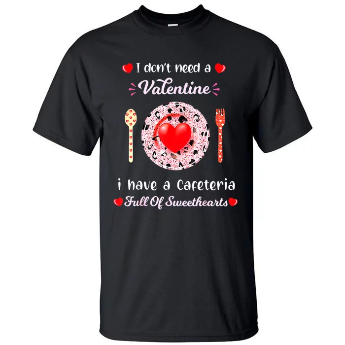 Funny Lunch Lady Valentines Day For Lunch Lady Cafeteria Tall T-Shirt